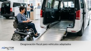 desgravación fiscal para vehículos adaptados